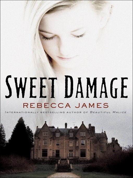 Title details for Sweet Damage by Rebecca James - Available